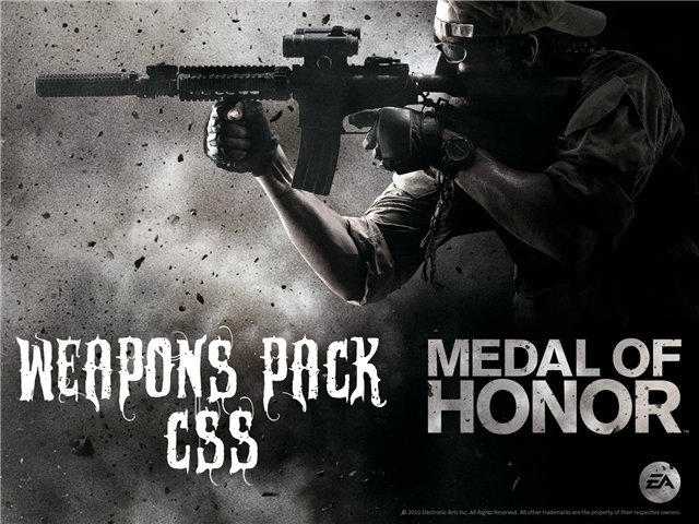 Пак оружия из игры Medal Of Honor для css